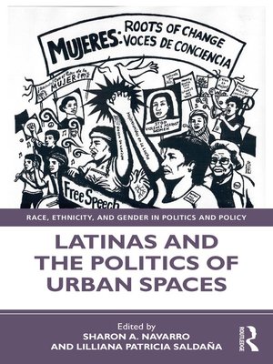 cover image of Latinas and the Politics of Urban Spaces